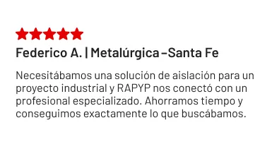 Reseña de Federico A., metalúrgico de Santa Fe, sobre una solución de aislación industrial.